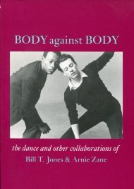 Body Against Body by Arnie Zane and Bill T. Jones (Paperback)