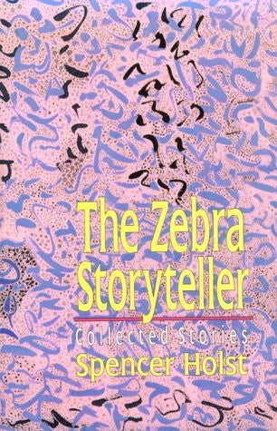 Zebra Storyteller, The by Spencer Holst (Paperback)