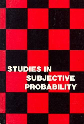 Studies in Subjective Probability