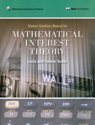 Student Solutions Manual for Mathematical Interest Theory (Paperback)