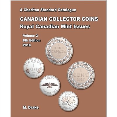 Charlton Press 9780889684058 - 2018 Canadian Collector Coins Royal