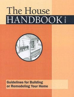 House Handbook : Guidelines for Building or Remodeling Your Home