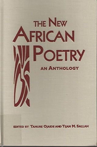 The New African Poetry: An Anthology (Hardcover)