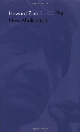 SNCC: The New Abolitionists (Radical 60s)