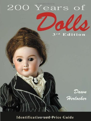 200 Years of Dolls Identification and Price Guide (Paperback) (not in pricelist)