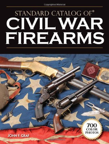 Standard Catalog of Civil War Firearms (Paperback) (not in pricelist)
