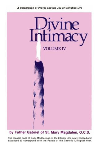 Divine Intimacy, Vol. 4 [paperback]