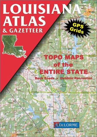 Louisiana Atlas & Gazetteer (Paperback)