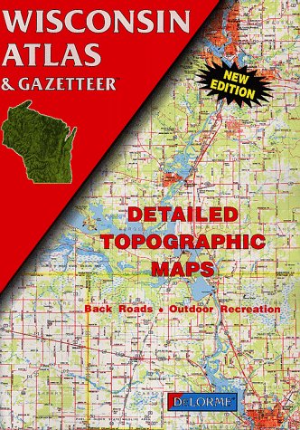 Wisconsin Atlas & Gazetteer (Paperback)
