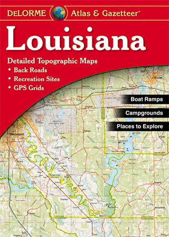 Louisiana Atlas & Gazetteer (Paperback)