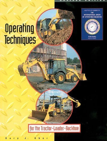 Operating techniques for the tractor loader backhoe