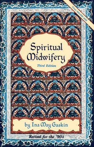 Spiritual Midwifery (Paperback)