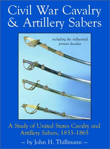Civil War Cavalry & Artillery Sabers (Swords)