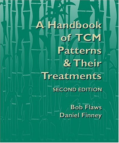 A Handbook of TCM Patterns & Their Treatments (Paperback)