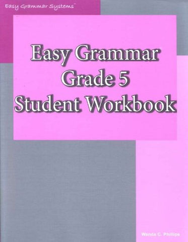 Easy Grammar Grade 5: Student Workbook