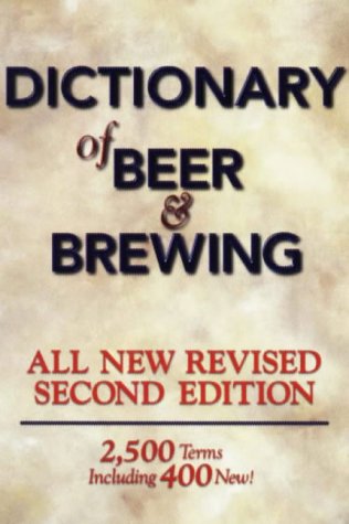 Dictionary of Beer & Brewing Book (by Dan Rabin, Paperback)