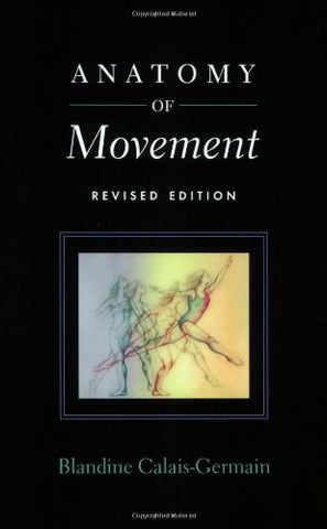 Anatomy of Movement: Exercises (Revised Edition) (Paperback)