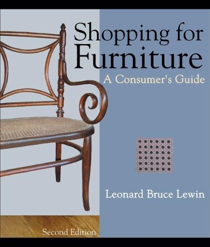 Shopping For Furniture: 2nd Edition, A Consumer's Guide (Paperback)