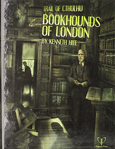 Bookhounds of London (Hardback, Trail of Cthulhu Supplement w/ maps) (2011, Hardcover)
