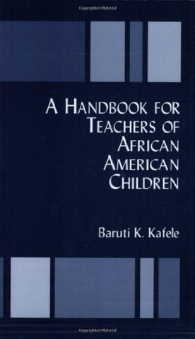 A Handbook for Teachers of African American Children (Paperback)