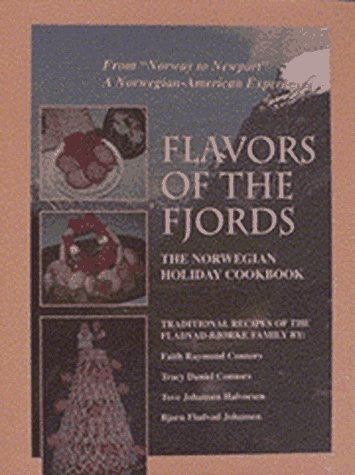Flavors of the Fjords: The Norwegian Holiday Cookbook