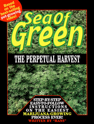 Sea of Green: The Perpetual Harvest