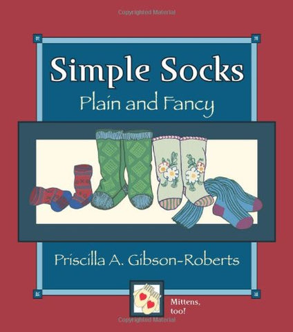 Simple Socks Plain and Fancy (Paperback)