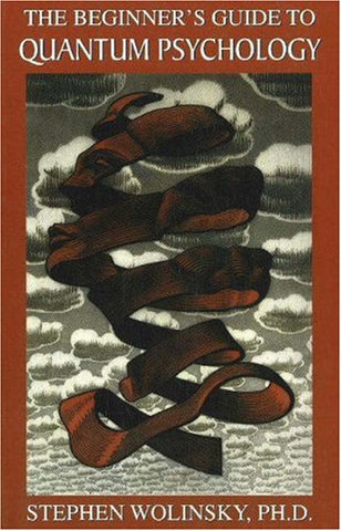 The Beginners Guide to Quantum Psychology (not in pricelist)