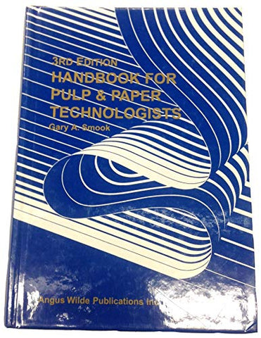 Handbook of Pulp and Paper Terminology: A Guide to Industrial and Technical Usage