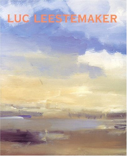 Luc Leestemaker: Landscape Paintings