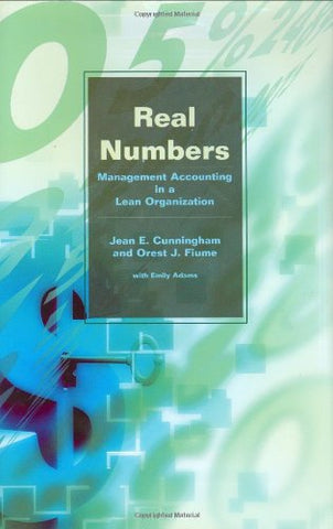 Real Numbers: Management Accounting in a Lean Organization, Hardcover