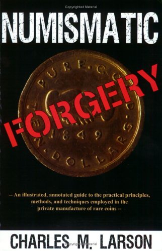 Zyrus Press 71-2-4 9780974237121 - Numismatic Forgery, by Ruddy, James, Paperback 19th ed.