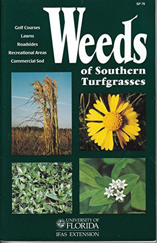Weeds of Southern Turfgrasses - Paperback
