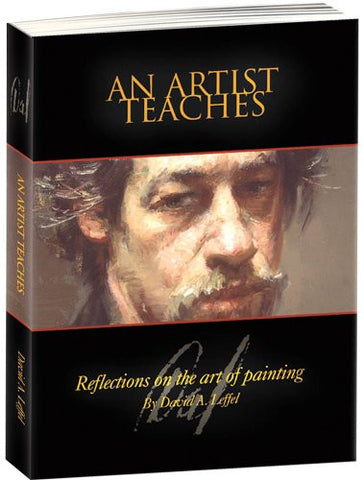 An Artist Teaches: Reflections On The Art Of Painting (Paperback)