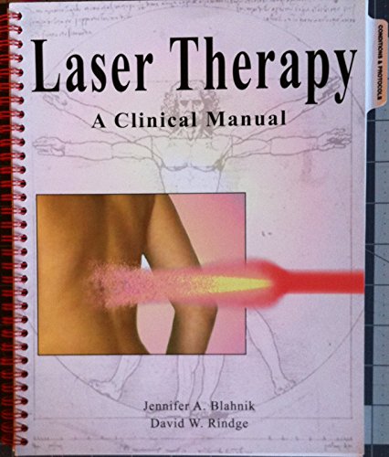 Laser Therapy a Clinical Manual (Spiral-bound)
