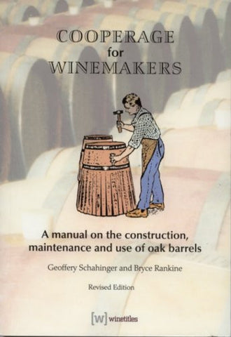 Cooperage for Winemakers