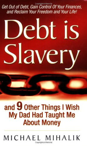 Debt is Slavery (Paperback)