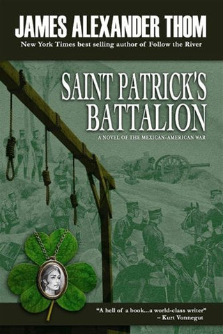 St. Patrick’s Battalion -James Alexander Thom (Paperback)