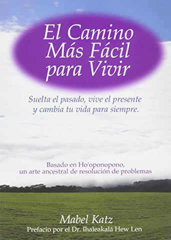El Camino Mas Facil Para Vivir (Paperback)