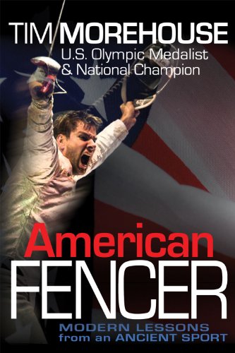 American Fencer: Modern Lessons from an Ancient Sport (Hardcover)