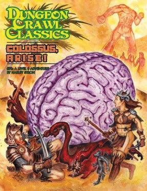 Goodman Games - Dungeon Crawl Classics RPG: (Adventure) #76 Colossus, Arise!