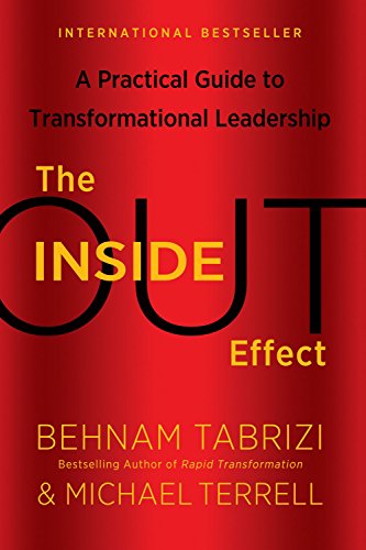 Inside-Out Effect: A Practical Guide to Transformational Leadership (Hardcover)