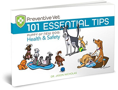 101 Essential Tips: Dog Health & Safety, Paperback