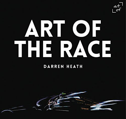 Art of the Race: The Formula 1 Book (Hardcover)