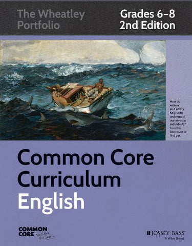 COMMON CORE CURRICULUM MAPS IN ENGLISH LANGUAGE ARTS (GR. 6-8) SECOND EDITION (paperback)