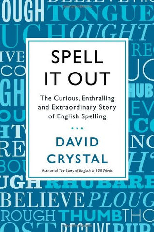 Spell It Out: The Curious, Ent (Hardcover)