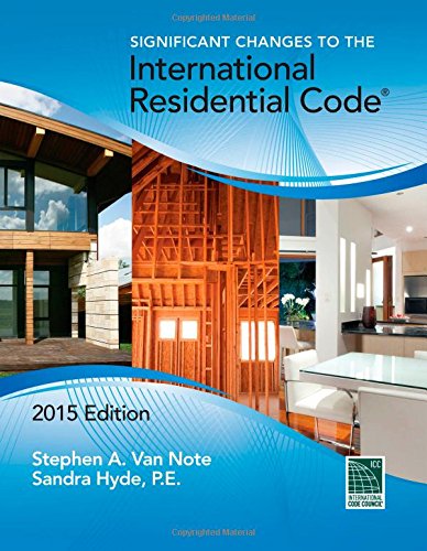 Significant Changes to the International Residential Code, 2015 Edition (Paperback)
