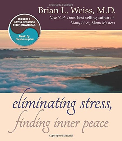 Eliminating Stress, Finding Inner Peace (Paperback) w/ Audio