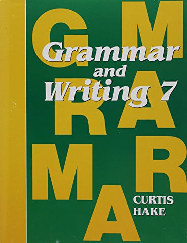Saxon Grammar and Writing Student Textbook Grade 7 2009 - Paperback
