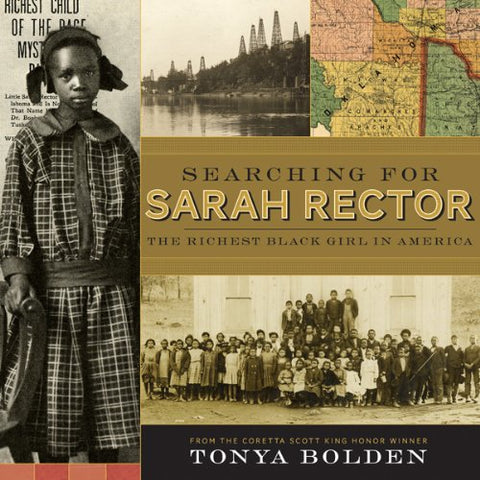 Searching for Sarah Rector : The Richest Black Girl in America (Hardcover)